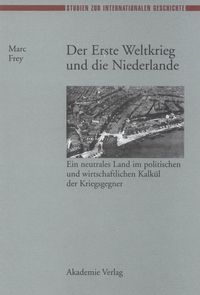 Produktbild: Der Erste Weltkrieg und die Niederlande