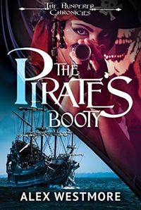 Produktbild: The Pirate's Booty (The Plundered Chronicles, #1)