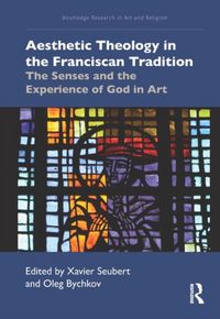 Produktbild: Aesthetic Theology in the Franciscan Tradition