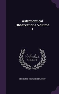 Produktbild: Astronomical Observations Volume 1