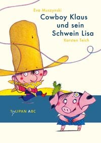 Produktbild: Cowboy Klaus und sein Schwein Lisa / Cowboy Klaus Band 1