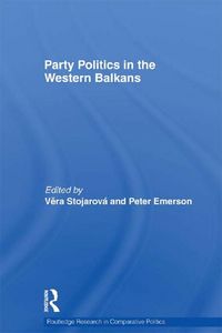Produktbild: Party Politics in the Western Balkans