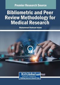 Produktbild: Bibliometric and Peer Review Methodology for Medical Research