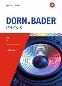 Produktbild: Dorn / Bader Physik SI. L&ouml;sungen 7. F&uuml;r Baden-W&uuml;rttemberg