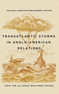 Produktbild: Transatlantic Storms in Anglo-American Relations