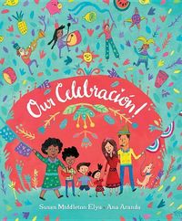 Produktbild: Our Celebraci&oacute;n!