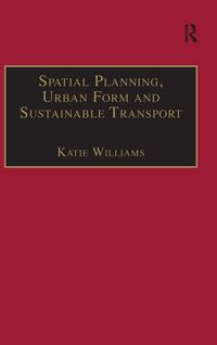Produktbild: Spatial Planning, Urban Form and Sustainable Transport