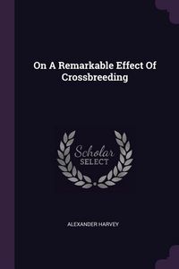 Produktbild: On A Remarkable Effect Of Crossbreeding