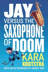 Produktbild: Orr, B: Jay Versus The Saxophone Of Doom