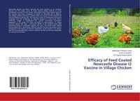 Produktbild: Efficacy of Feed Coated Newcastle Disease I2 Vaccine in Village Chicken