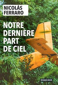Produktbild: Notre derni&egrave;re part de ciel