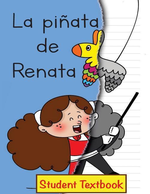 Produktbild: La pi&ntilde;ata de Renata Student Textbook
