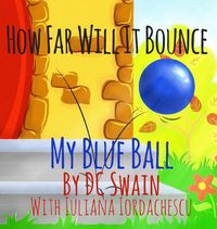 Produktbild: How Far Will It Bounce?