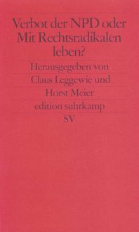 Produktbild: Verbot der NPD oder Mit Rechtsradikalen leben?