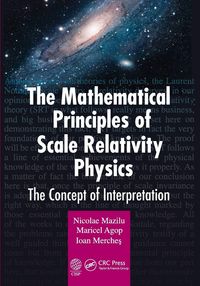 Produktbild: The Mathematical Principles of Scale Relativity Physics