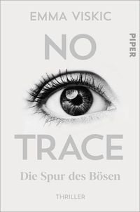 Bild vom Artikel No Trace – Die Spur des Bösen vom Autor Emma Viskic