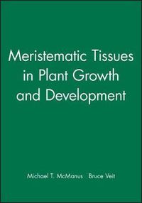 Produktbild: Mcmanus, M: Meristematic Tissues in Plant Growth and Develop
