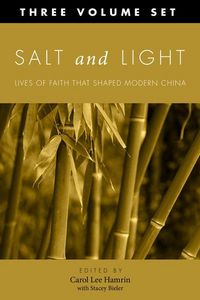 Produktbild: Salt and Light: More Lives of Faith That Shaped Modern China