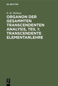 Produktbild: Organon der gesammten transcendenten Analysis, Teil 1: Transcendente Elementarlehre
