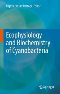 Produktbild: Ecophysiology and Biochemistry of Cyanobacteria