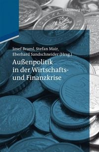 Produktbild: Au&szlig;enpolitik in der Wirtschafts- und Finanzkrise