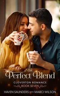 Produktbild: The Perfect Blend (Cloverton Romance, #7)