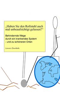 Produktbild: 'Haben Sie den Rollstuhl auch mal unbeaufsichtigt gelassen?'