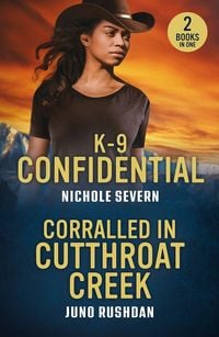 Produktbild: Rushdan, J: K-9 Confidential / Corralled In Cutthroat Creek