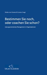 Produktbild: Bestimmen Sie noch, oder coachen Sie schon?