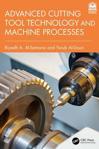 Produktbild: Advanced Cutting Tool Technology and Machine Processes
