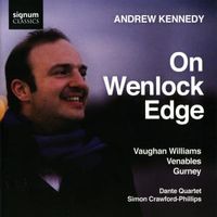 Produktbild: Kennedy/Crawford-Phillips/Dante Quartet: On Wenlock Edge-Lie