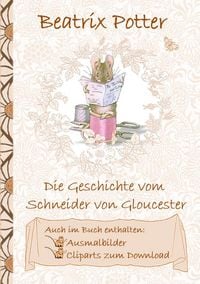 Produktbild: Die Geschichte vom Schneider von Gloucester (inklusive Ausmalbilder und Cliparts zum Download)