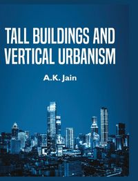 Produktbild: TALL BUILDINGS AND VERTICAL URBANISM