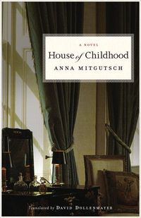 Bild vom Artikel House of Childhood vom Autor Anna Mitgutsch