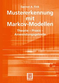 Bild vom Artikel Mustererkennung mit Markov-Modellen vom Autor Gernot A. Fink