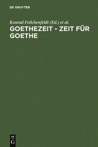 Produktbild: Goethezeit - Zeit f&uuml;r Goethe