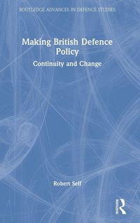Produktbild: Making British Defence Policy