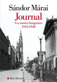 Produktbild: Journal. Les ann&eacute;es hongroises : 1943-1948