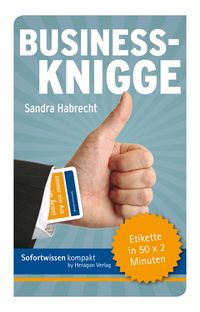 Bild vom Artikel Sofortwissen kompakt: Business-Knigge vom Autor Sandra Habrecht