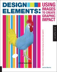 Produktbild: Design Elements, Using Images to Create Graphic Impact