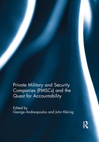 Produktbild: Private Military and Security Companies (PMSCs) and the Quest for Accountability