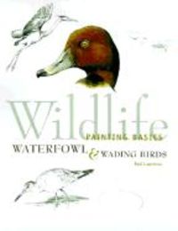Produktbild: Wildlife Painting Basics: Waterfowl & Wading Birds