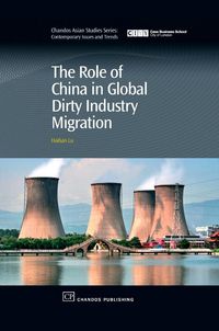 Produktbild: The Role of China in Global Dirty Industry Migration