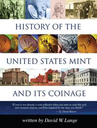 Produktbild: History of the United States Mint and Its Coinage