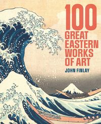 Produktbild: 100 Great Eastern Works of Art