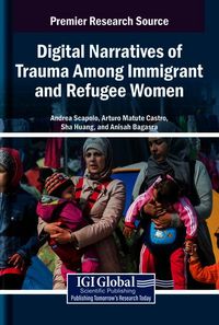 Produktbild: Digital Narratives of Trauma Among Immigrant and Refugee Women