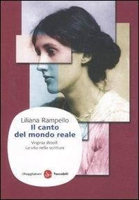 Produktbild: Il canto del mondo reale. Virginia Woolf. La vita nella scrittura