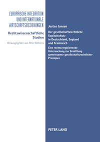 Produktbild: Der gesellschaftsrechtliche Kapitalschutz in Deutschland, England und Frankreich