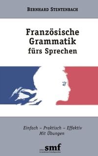 Produktbild: Franz&ouml;sische Grammatik f&uuml;rs Sprechen