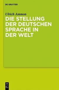 Produktbild: Die Stellung der deutschen Sprache in der Welt